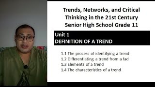 Trends Network and Critical Thinking  Unit 1 Definition of Trends [upl. by Nailimixam]