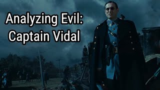 Analyzing Evil Captain Vidal From Pans Labyrinth [upl. by Lurleen]