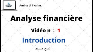 Analyse Financière  Introduction [upl. by Fedak]