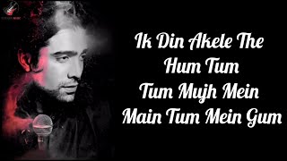 Tum Mere Ho Lyrics  Jubin Nautiyal Amrita Singh [upl. by Lebaron]