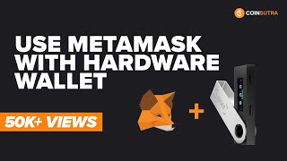 How To Use Metamask with Hardware wallet  Complete Guide [upl. by Dusen]