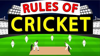 Basic Rules of CRICKET  Cricket Rules and Regulations  How to Play Cricket [upl. by Denney]