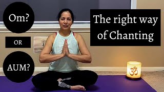 How to Chant OmAum Mantra Chanting [upl. by Pomona]