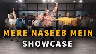 Mere Naseeb Mein Choreography  Mantra Monks  Dance Mantra Academy [upl. by Juliet]