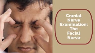 Cranial Nerve Examination CN 7 Facial nerve [upl. by Sylvester105]